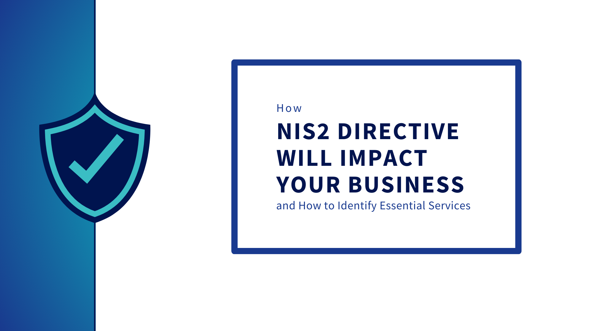 How NIS2 will impact your business - EN