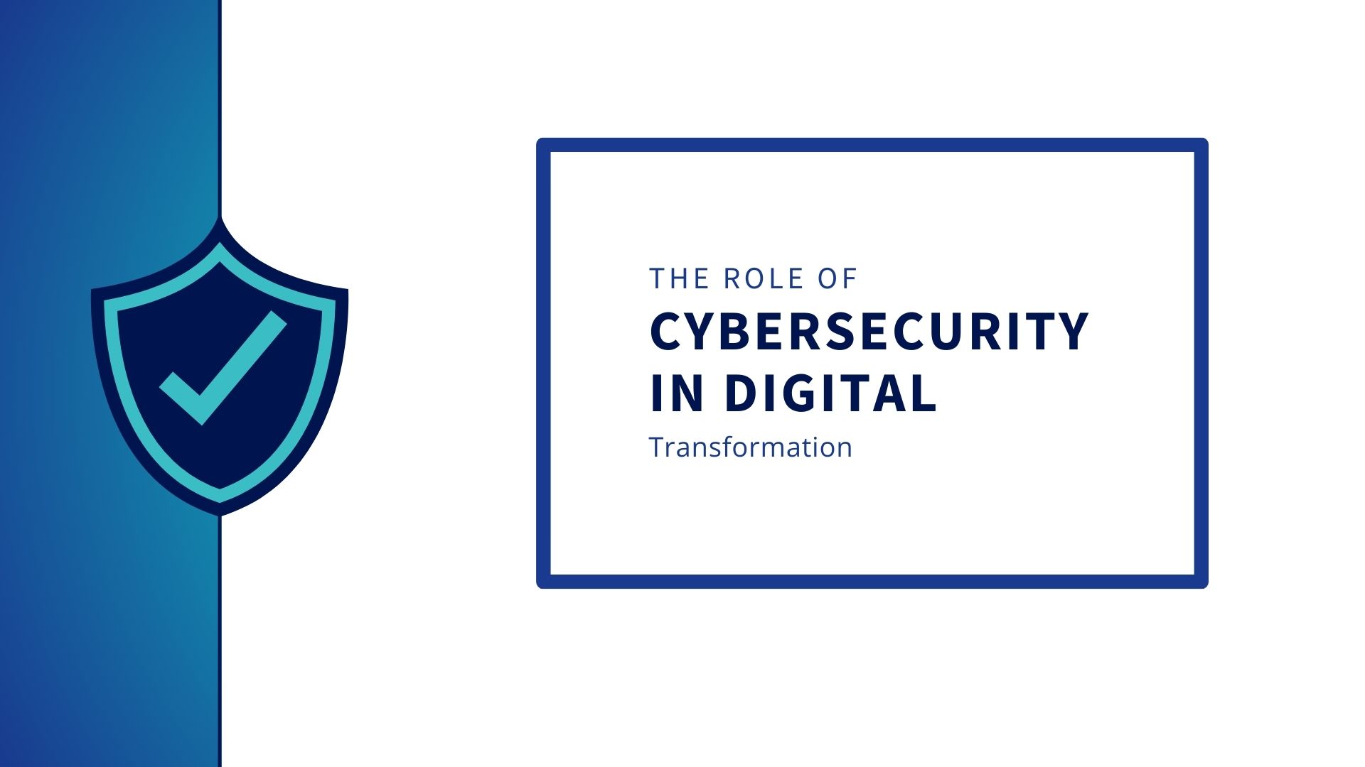 The-role-of-cybersecurity-in-digital-transformation_EN